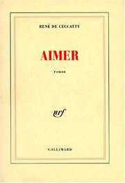 Cover of: Aimer by René de Ceccatty