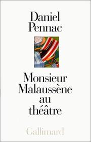 Cover of: Monsieur Malaussène au théâtre by Daniel Pennac