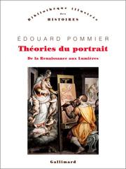Théories du portrait by Edouard Pommier
