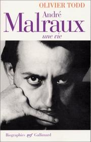 Cover of: Andre Malraux by Olivier Todd