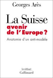 Cover of: La Suisse by Georges Arès
