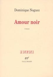 Cover of: Amour noir: roman