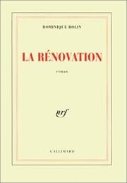 Cover of: La rénovation by Rolin, Dominique