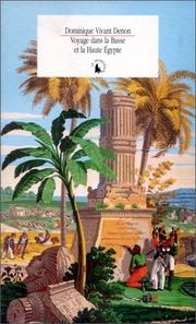 Cover of: Voyage dans la Basse et la Haute Egypte, pendant les campagnes du général Bonaparte: and published under his immediate patronage