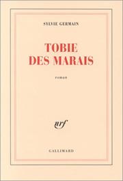 Cover of: Tobie des marais: roman