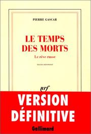 Cover of: Le temps des morts by Pierre Gascar