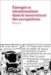 Cover of: Enragés et situationnistes dans le mouvement des occupations.