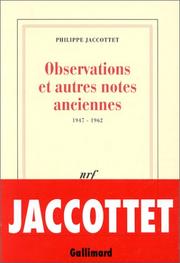 Cover of: Observations et autres notes anciennes, 1947-1962