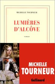 Cover of: Lumières d'alcôve: roman