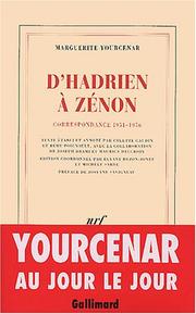 Cover of: D'Hadrien à Zénon: correspondance 1951-1956