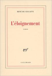 Cover of: L' éloignement: roman