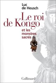 Cover of: Le Roi du Congo et les monstres sacrés