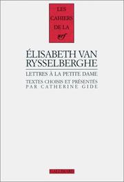 Lettres à la Petite Dame by Elisabeth van Rysselberghe