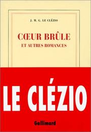 Cover of: Coeur brûlé et autres romances