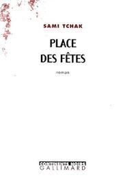 Cover of: Place des Fetes by Sami Tchak, Sami Tchak