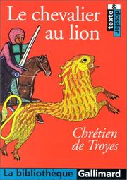 Cover of: Yvain, le Chevalier au lion by Chrétien de Troyes