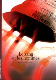 Cover of: Le Sang et les Hommes by Jacques-Louis Binet