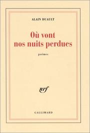 Cover of: Où vont nos nuits perdues by Alain Duault