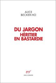 Cover of: Du jargon by Alice Becker-Ho