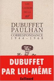 Cover of: Correspondance 1944-1968 by Jean Dubuffet