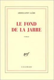 Cover of: Le fond de la jarre: roman