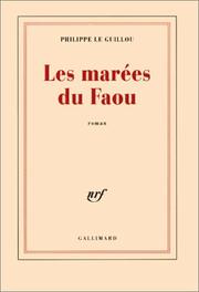 Cover of: Les marées du Faou by Philippe Le Guillou