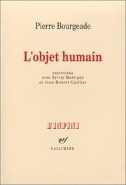 Cover of: L' objet humain: entretiens avec Sylvie Martigny et Jean-Hubert Gailliot