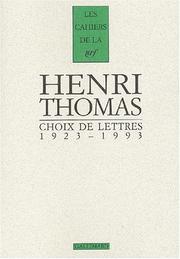 Choix de lettres, 1923-1993 by Henri Thomas