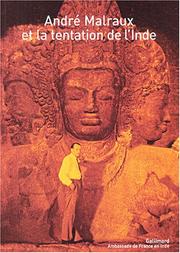 Cover of: André Malraux et la tentation de l'Inde: études, textes et documents
