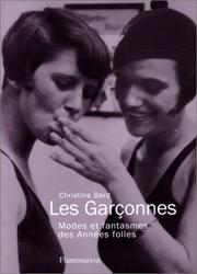 Cover of: Les garçonnes: modes et fantasmes des années folles