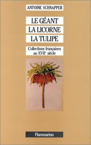 Cover of: Collections et collectionneurs dans la France du XVIIe siècle by Antoine Schnapper