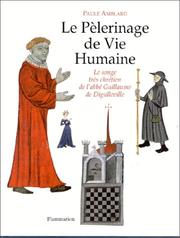 Le pèlerinage de vie humaine by Guillaume de Deguileville