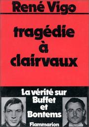 Cover of: Tragédie à Clairvaux by René Vigo