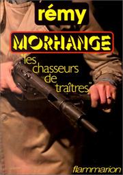 Cover of: Morhange: Les chasseurs de traitres