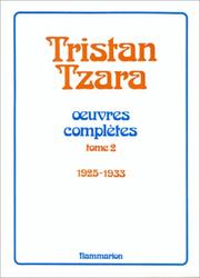 Cover of: Oeuvres complètes by Tristan Tzara, Henri Béhar