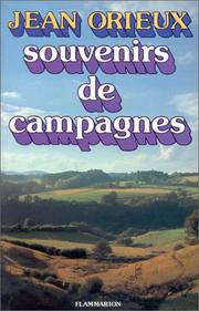 Cover of: Souvenirs de campagnes by Jean Orieux
