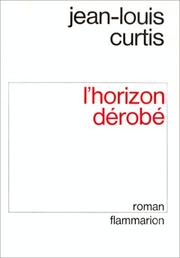 Cover of: L' horizon dérobé: roman