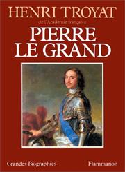 Cover of: Pierre le Grand by Henri Troyat