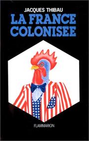 Cover of: France colonisée