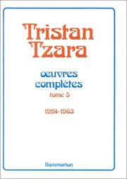 Cover of: Oeuvres complètes by Tristan Tzara, Henri Béhar