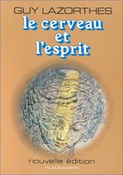 Cover of: Le cerveau et l'esprit by Guy Lazorthes