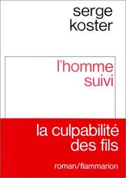 Cover of: L' homme suivi: roman