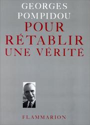 Cover of: Pour rétablir une vérité