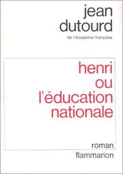 Cover of: Henri, ou, L'éducation nationale: roman