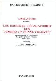 Cover of: Les dossiers préparatoires des "Hommes de bonne volonté" by Jules Romains