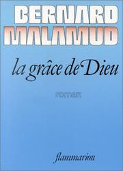 Cover of: La grace de Dieu by Bernard Malamud