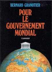 Cover of: Pour le gouvernement mondial