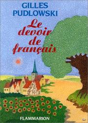 Le devoir de français by Gilles Pudlowski