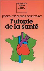 Cover of: L' utopie de la santé