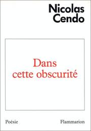 Cover of: Dans cette obscurité